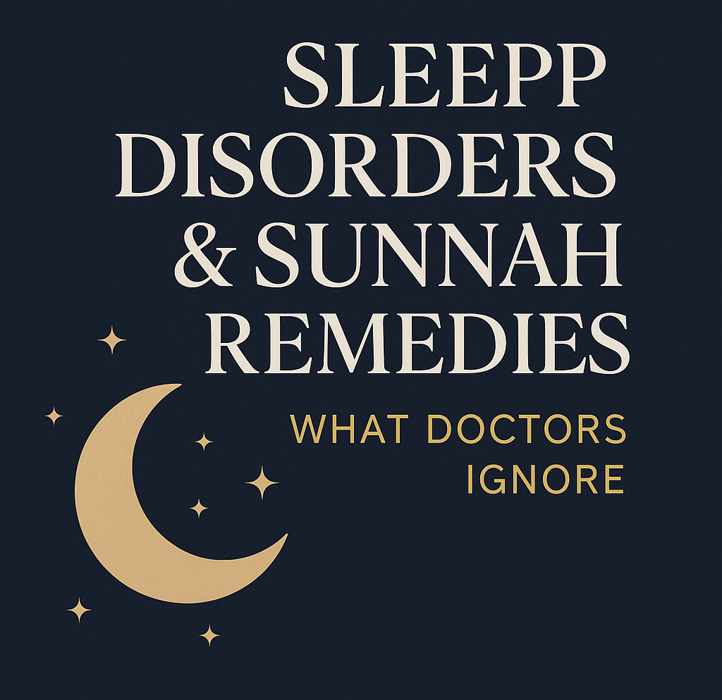 Sleep Disorders & Sunnah Remedies – What Doctors Ignore  By Sunnah Diagnostic Centre