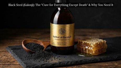 Black Seed (Kalonji): The "Cure for Everything Except Death" & Why You Need It